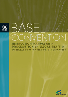 Instruction manual on the prosecution of illegal traffic of hazardous wastes or other wastes