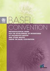 Methodological Guide for the development of inventories of hazardous wastes and other wastes under the Basel Convention