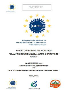 Report on the workshop "Clamping Down on Illegal Waste Shipments to Africa", 24-26 November 2009, Accra, Ghana