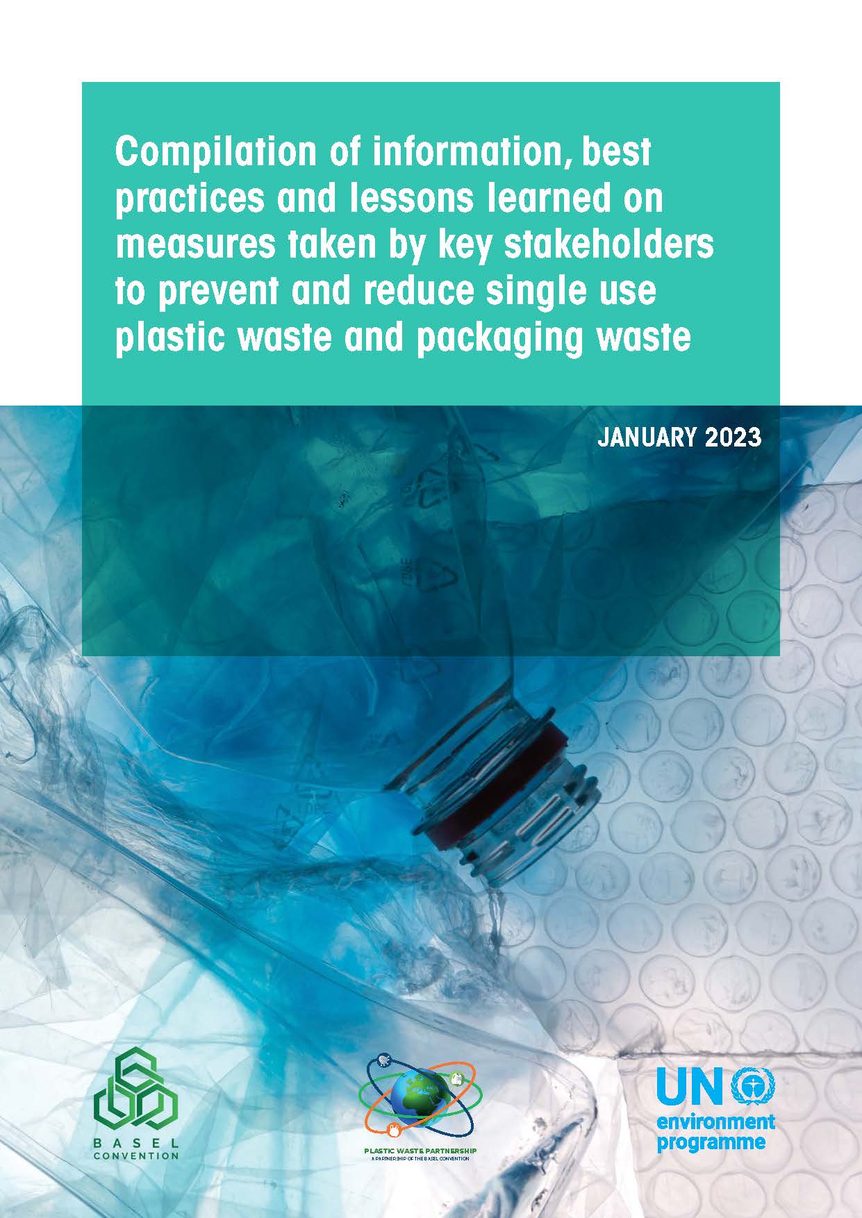 Compilation of information, best practices and lessons learned on measures taken by key stakeholders to prevent and reduce single use plastic waste and packaging waste
